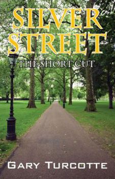 Paperback Silver Street: The Short Cut Book