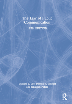 Hardcover The Law of Public Communication Book