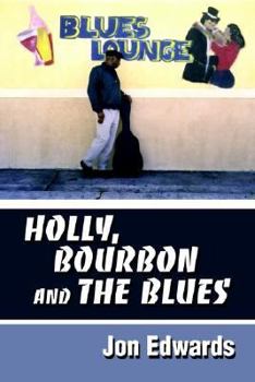 Hardcover Holly, Bourbon and The Blues Book