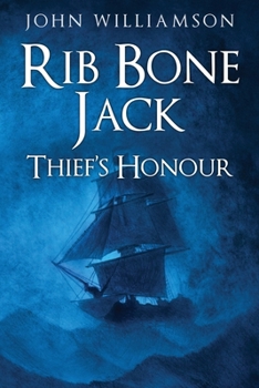 Paperback Rib Bone Jack: Thief's Honour Book
