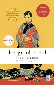 The Good Earth - Book #1 of the House of Earth