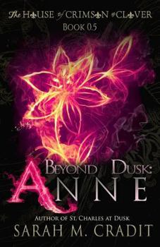 Paperback Beyond Dusk: Anne Book