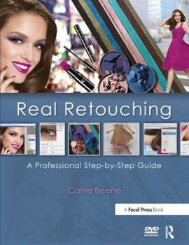 Paperback Real Retouching: A Professional Step-By-Step Guide Book