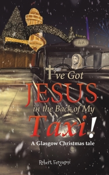 Paperback I've got Jesus in the Back of my Taxi! Book