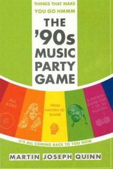 Things That Make You Go Hmmm: The '90s Music Party Game