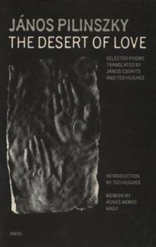 Hardcover The Desert of Love: Selected Poems Book