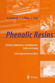 Paperback Phenolic Resins: Chemistry, Applications, Standardization, Safety and Ecology Book