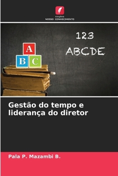 Paperback Gestão do tempo e liderança do diretor [Portuguese] Book