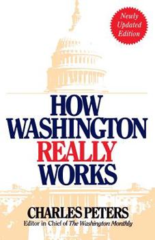 Paperback How Washington Really Works: Fourth Edition Book