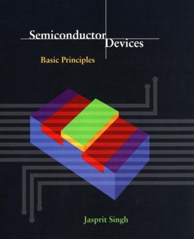 Paperback Semiconductor Devices: Basic Principles Book