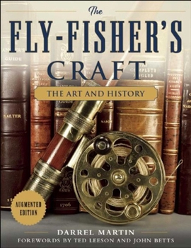 Hardcover The Fly-Fisher's Craft: The Art and History Book