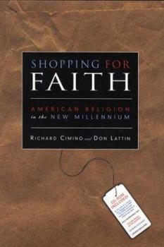 Hardcover Shopping for Faith,: American Religion in the New Millennium [With CDROM] Book