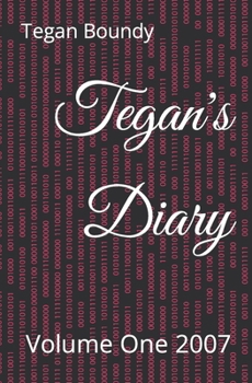 Paperback Tegan's Diary: Volume One 2007 Book