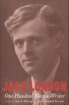 Hardcover Jack London: One Hundred Years a Writer Book