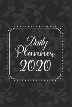 Paperback Daily Planner 2020: 366 Days Daily Planner 2020 - Schedule Each Appointment and Stay Organized in 2020! Book