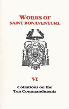 Paperback St. Bonaventure's Collations on the Ten Commandments Book
