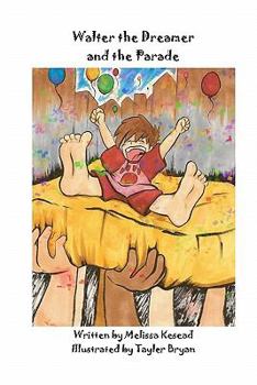 Paperback Walter the Dreamer and The Parade Book