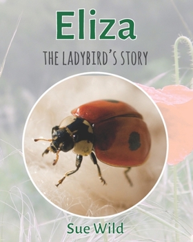 Paperback Eliza: the ladybird's story Book