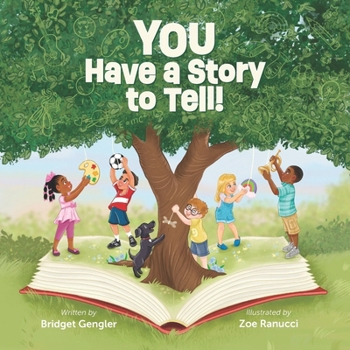 Paperback You Have a Story to Tell! Book