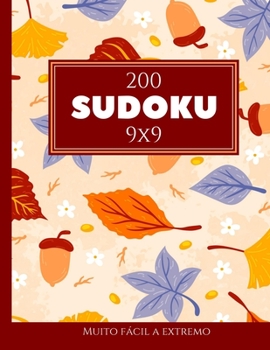 Paperback 200 Sudoku 9x9 muito fácil a extremo Vol. 8: com soluções e quebra-cabeças bônus [Portuguese] Book