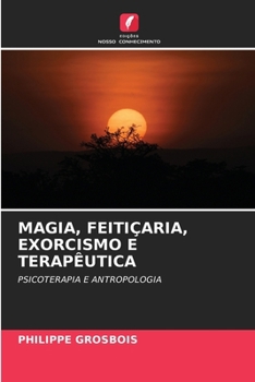 Paperback Magia, Feitiçaria, Exorcismo E Terapêutica [Portuguese] Book
