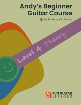 Paperback Andy's Beginner Guitar Course Level 4: Theory Book