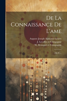 Paperback De La Connaissance De L'ame: (496 P.)... [French] Book