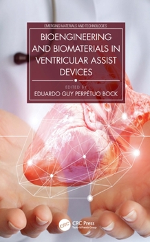 Hardcover Bioengineering and Biomaterials in Ventricular Assist Devices Book