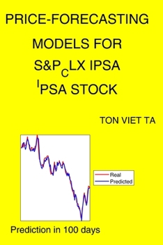 Paperback Price-Forecasting Models for S&P_CLX IPSA ^IPSA Stock Book