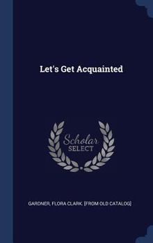 Hardcover Let's Get Acquainted Book
