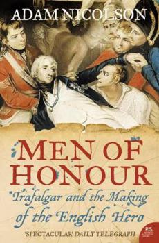 Paperback Men of Honour: Trafalgar and the Making of the English Hero Book