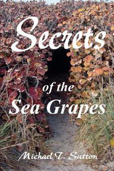 Paperback Secrets of the Sea Grapes Book