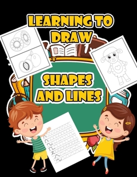 Paperback Learning to draw shapes and lines: Learning to Trace/ Children's Activity Book/ Lines Shapes Ages 3+/ A Beginner Kids Tracing Workbook for Toddlers/ P Book