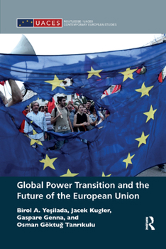 Paperback Global Power Transition and the Future of the European Union Book