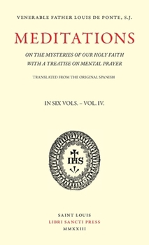 Paperback Meditations on the Mysteries of Our Holy Faith - Volume 4 Book