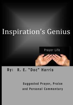 Inspiration's Genius: Praise, prayer and worship - a personal perspective