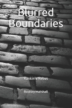 Paperback Blurred Boundaries: Rankin's Rebus Book