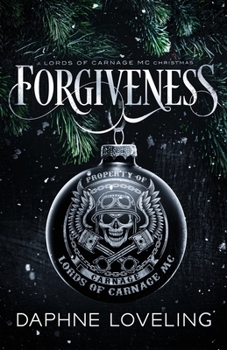 Paperback Forgiveness: A Lords of Carnage MC Christmas Book