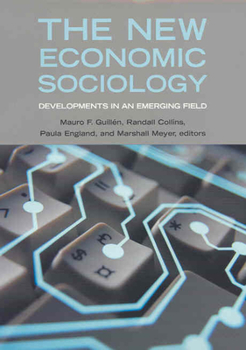 Paperback The New Economic Sociology: Developments in an Emerging Field Book
