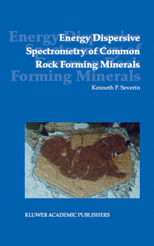 Paperback Energy Dispersive Spectrometry of Common Rock Forming Minerals Book