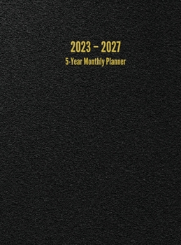 Hardcover 2023 - 2027 5-Year Monthly Planner: 60-Month Calendar (Black) - Large Book