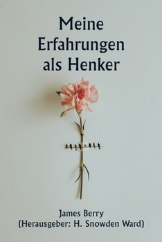 Paperback Meine Erfahrungen als Henker [German] Book