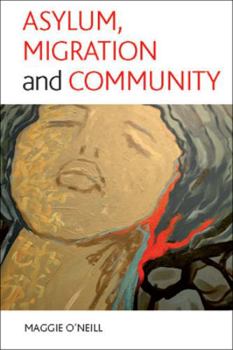 Paperback Asylum, Migration and Community Book