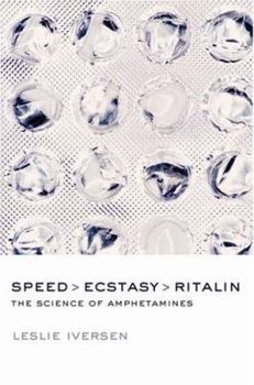 Hardcover Speed, Ecstasy, Ritalin: The Science of Amphetamines Book