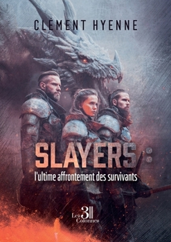 Paperback Slayers: l'ultime affrontement des survivants [French] Book