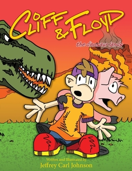Paperback Cliff and Floyd: The Dinosaur Lands [Large Print] Book