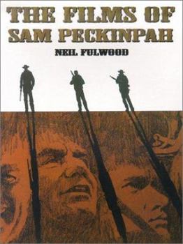 Paperback The Films of Sam Peckinpah Book