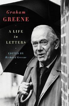 Hardcover Graham Greene: A Life in Letters Book