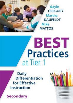Paperback Best Practices at Tier 1 [Secondary]: Daily Differentiation for Effective Instruction, Secondary Book