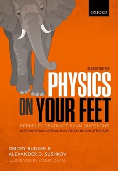 Paperback Physics on Your Feet: Berkeley Graduate Exam Questions Book